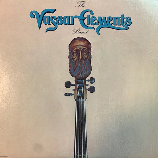 The Vassar Clements Band : The Vassar Clements Band (LP, Album)