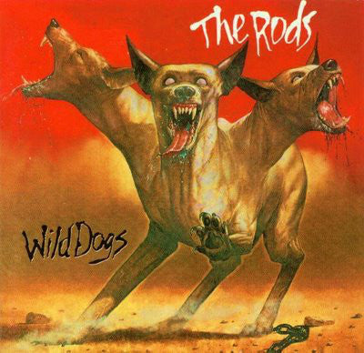 The Rods : Wild Dogs (LP, Album)