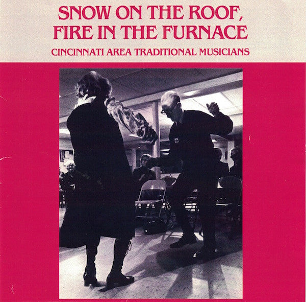Various : Snow On The Roof, Fire In The Furnace (LP, Album)
