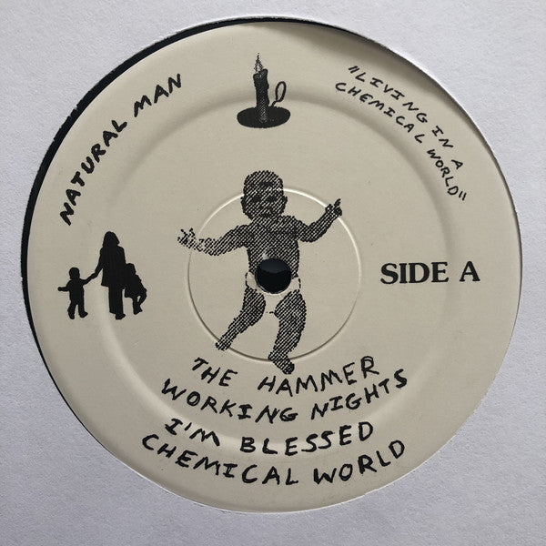 Natural Man & The Flamin' Hot Band : Living In A Chemical World With The Natural M*n Band (LP, Album)