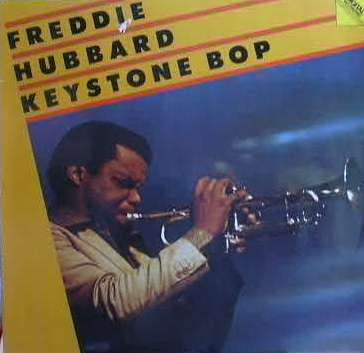 Freddie Hubbard : Keystone Bop (LP, Album)
