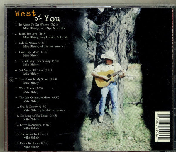 Mike Blakely : West Of You (CD, Album)