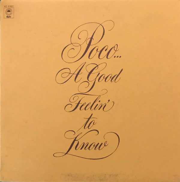 Poco (3) : A Good Feelin' To Know (LP, Album, Ter)