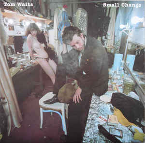 Tom Waits : Small Change (CD, Album, RE)