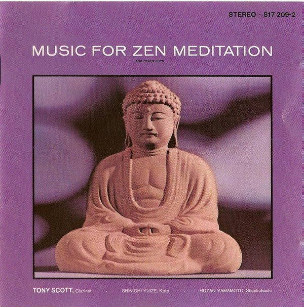 Tony Scott (2) : Music For Zen Meditation And Other Joys (CD, Album, RE)