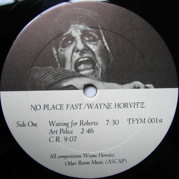 Wayne Horvitz : No Place Fast (LP, Album)