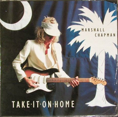 Marshall Chapman : Take It On Home (LP, Album)