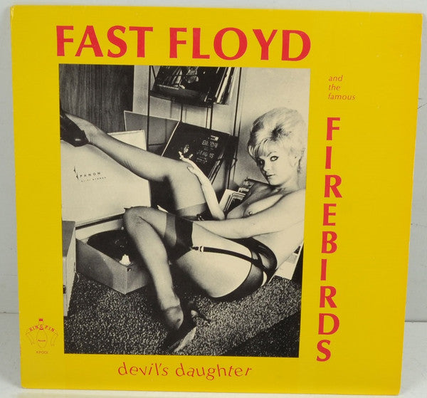 Fast Floyd & The Famous Firebirds : Devil's Daughter (LP, Album)