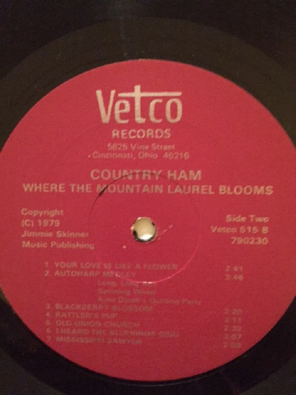 Country Ham : Where The Mountain Laurel Blooms (LP, Album)