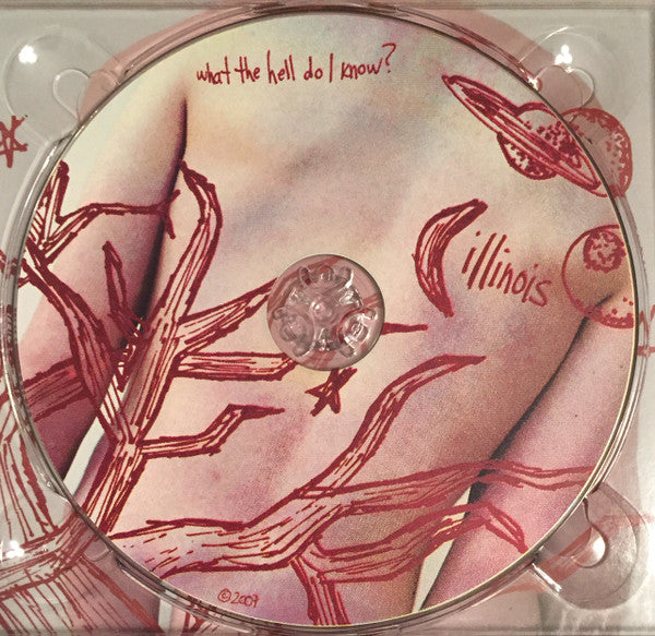 Illinois : What The Hell Do I Know? (CD, Album)