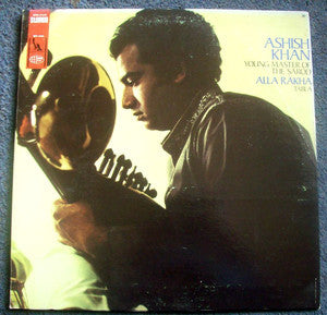 Aashish Khan & Alla Rakha : Young Master Of The Sarod (LP, Mono)