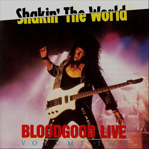 Bloodgood : Shakin' The World: Live Volume Two (CD, Album)