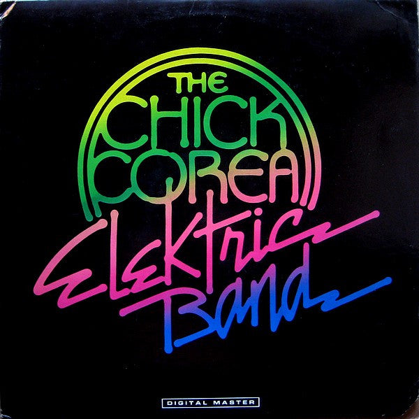 The Chick Corea Elektric Band : The Chick Corea Elektric Band (LP, Album, Promo)