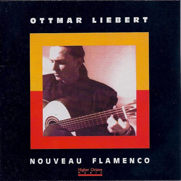 Ottmar Liebert : Nouveau Flamenco (CD, Album)