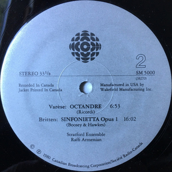Aaron Copland / Edgard Varèse / Benjamin Britten, The Stratford Ensemble - Raffi Armenian : Appalachian Spring / Octandre / Sinfonietta Opus 1 (LP)