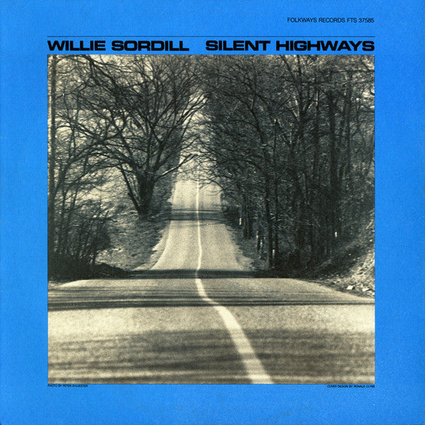 Willie Sordill : Silent Highways (LP, Album)