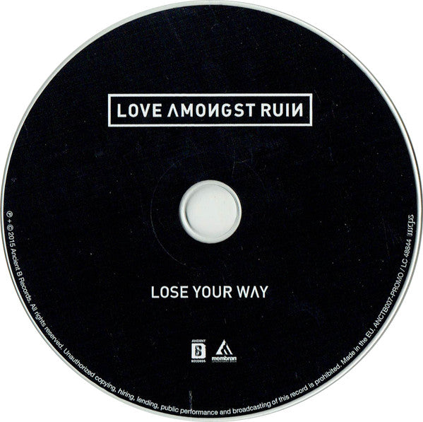Love Amongst Ruin : Lose Your Way (CD, Album, Promo)