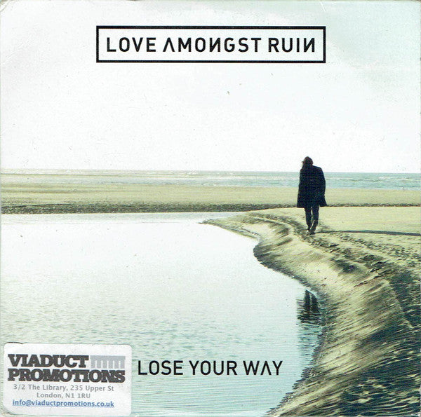 Love Amongst Ruin : Lose Your Way (CD, Album, Promo)