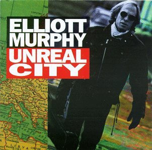 Elliott Murphy : Unreal City (CD, Album)