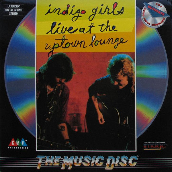 Indigo Girls : Live At The Uptown Lounge (Laserdisc, 12", Album, NTSC)