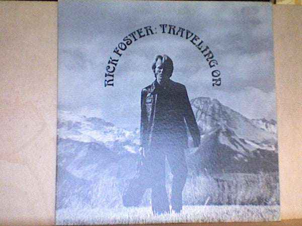 Rick Foster : Traveling on (LP, Album)