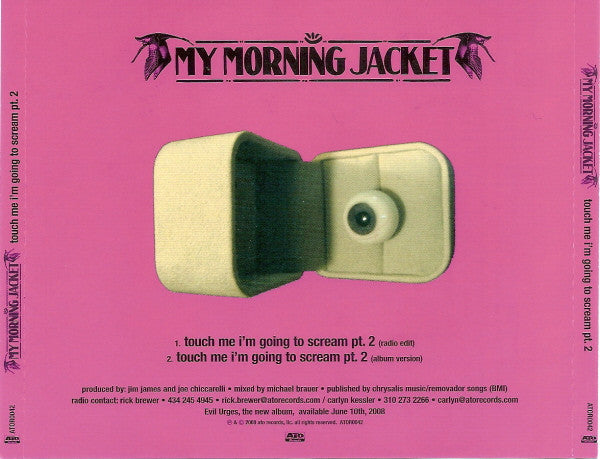 My Morning Jacket : Touch Me I'm Going To Scream Pt. 2 (CD, Single)