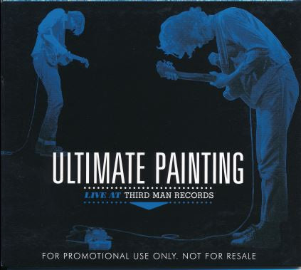 Ultimate Painting : Live At Third Man Records (CD, Album, Promo)