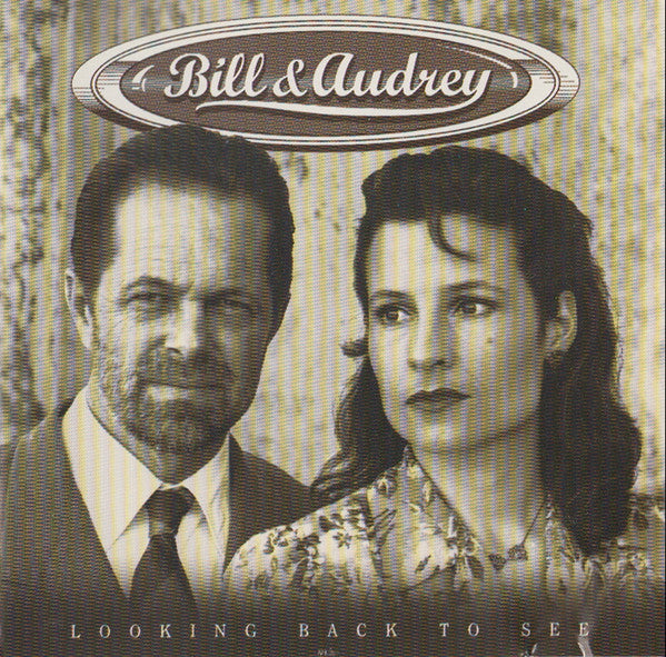 Bill Chambers & Audrey Auld : Looking Back To See (CD, Album)