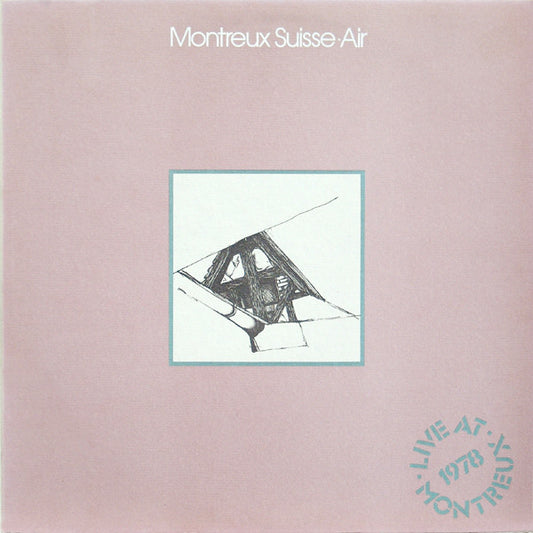 Air (4) : Montreux Suisse Air (Live At Montreux 1978) (LP, Album)