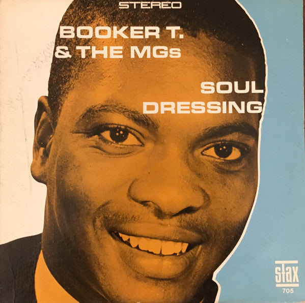 Booker T. & The MGs* : Soul Dressing (LP, Album, Mon)