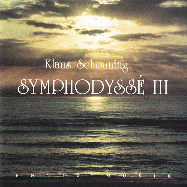 Klaus Schønning : Symphodyssé III (CD, Album)