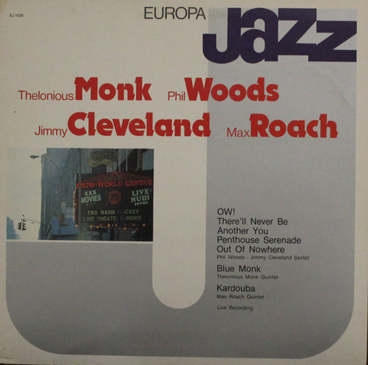 Thelonious Monk, Phil Woods, Jimmy Cleveland, Max Roach : Europa Jazz (LP, Comp)