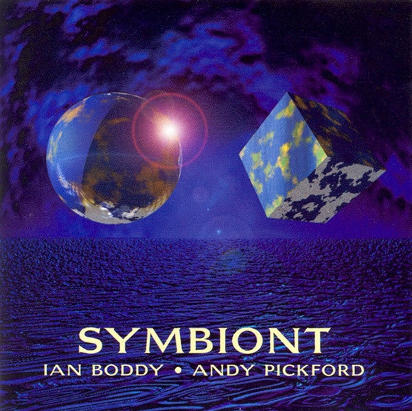 Ian Boddy • Andy Pickford : Symbiont (CD, Album)