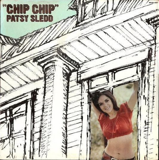 Patsy Sledd : Chip Chip (LP, Album)