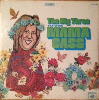 The Big Three* Featuring Mama Cass* : The Big Three Featuring Mama Cass (LP, Album)