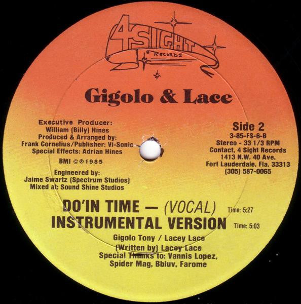 Gigolo* & Lace* : Why You Get So High / Do'in Time (12")