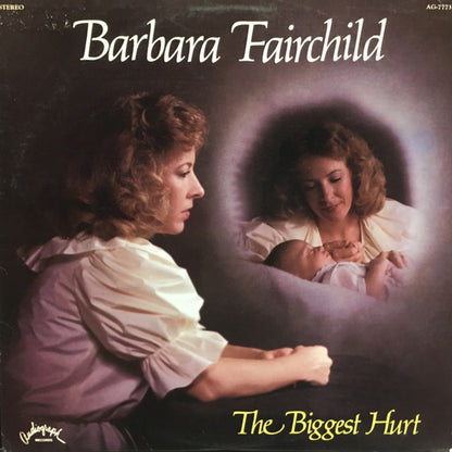 Barbara Fairchild : The Biggest Hurt (LP, Album)