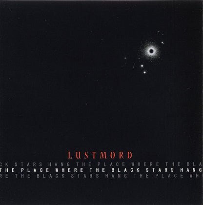 Lustmord : The Place Where The Black Stars Hang (CD, Album, RE, RM)