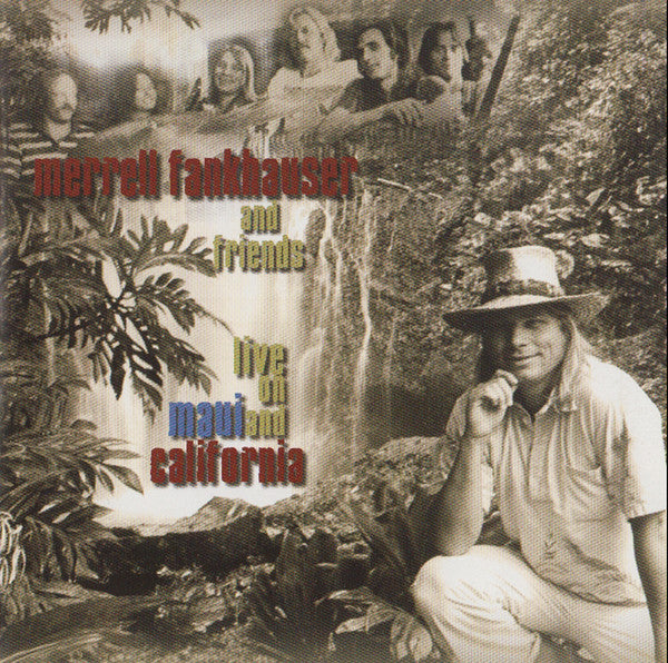 Merrell Fankhauser : Live On Maui And California (CD, Album)