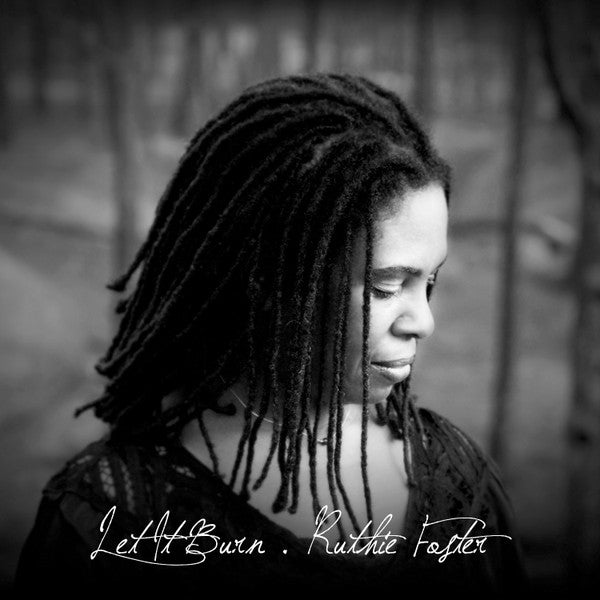 Ruthie Foster : Let It Burn (CD, Album)