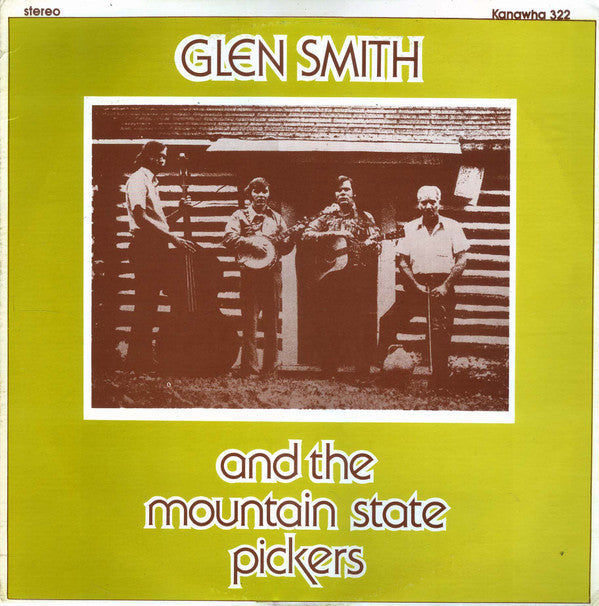 Glen Smith and the Mountain State Pickers : Glen Smith And The Mountain State Pickers (LP, Album)