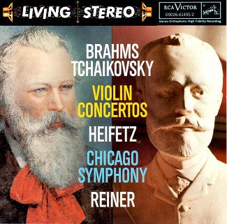 Jascha Heifetz, The Chicago Symphony Orchestra, Fritz Reiner / Johannes Brahms / Pyotr Ilyich Tchaikovsky : Violin Concertos (CD, Comp, RM)