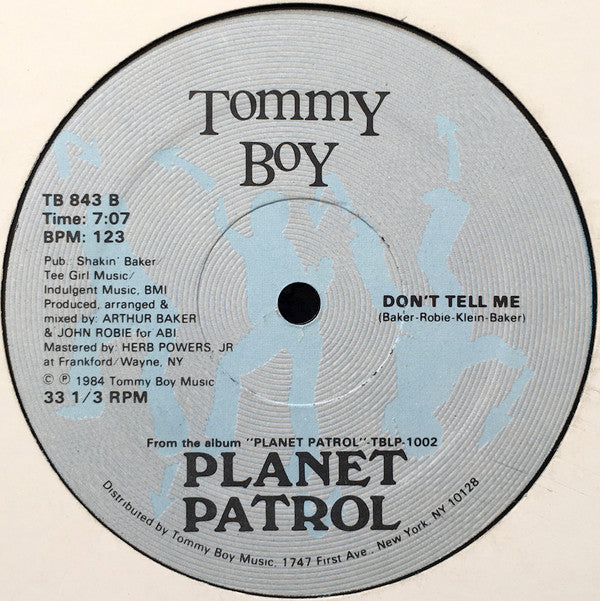 Planet Patrol : It Wouldn't Have Made Any Difference / Don't Tell Me (12")