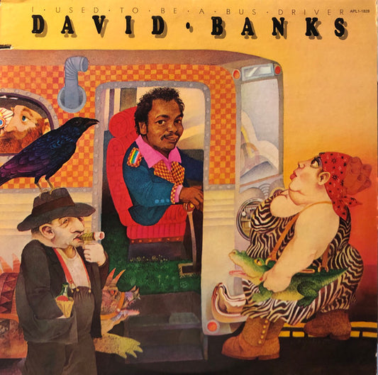 David Banks (4) : I Used To Be A Bus Driver (LP)