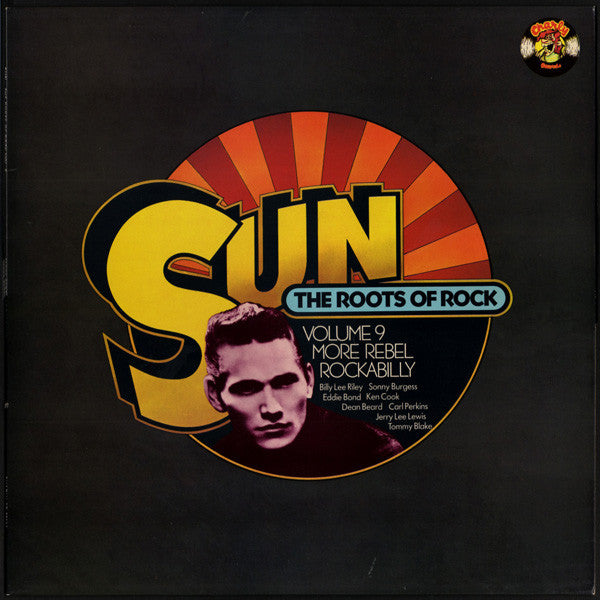 Various : Sun: The Roots Of Rock: Volume 9: More Rebel Rockabilly (LP, Comp, Mono)