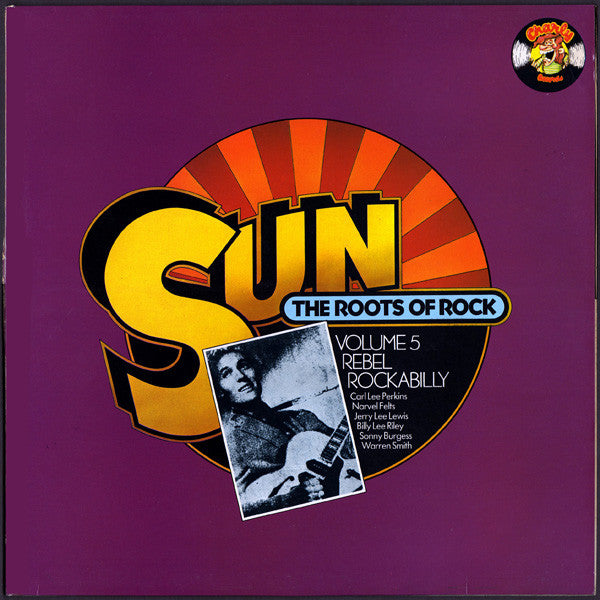 Various : Sun: The Roots Of Rock: Volume 5: Rebel Rockabilly (LP, Comp, Mono)