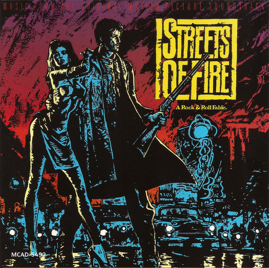 Various : Streets Of Fire - Music From The Original Motion Picture Soundtrack (CD, Album, RE)