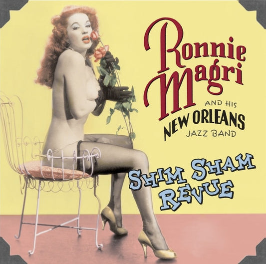 Ronnie Magri : Shim Sham Revue- Music of New Orleans Burlesque Shows of the 30's, 40's & 50's (CD, Album)