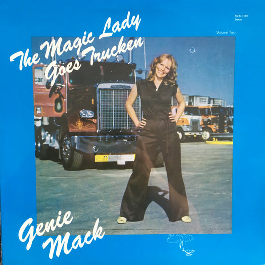 Genie Mack : The Magic Lady Goes Trucken Vol. II (LP, Album)