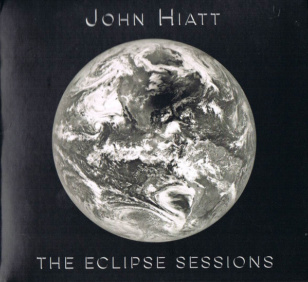 John Hiatt : The Eclipse Sessions (CD, Album)